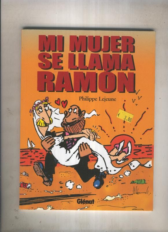Mi mujer se llama Ramon