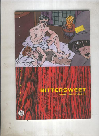 Bittersweet: Mira friedmann 