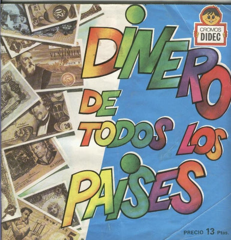 Album de Cromos: Dinero de todos los paises  (ALBUN INCOMPLETO)