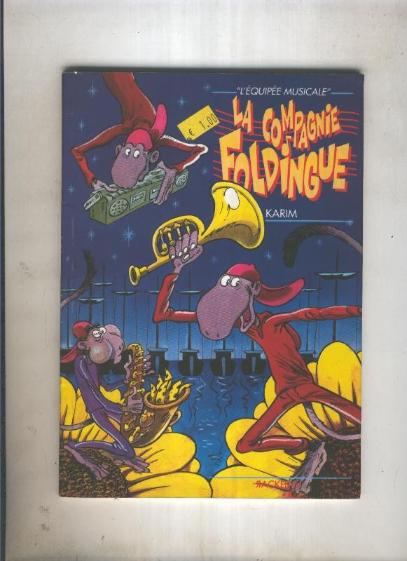 L equipee musicale:La compagnie foldingue