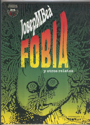 Coleccion Intermagen numero 3: Fobia (numerada 1 en interior cubierta)