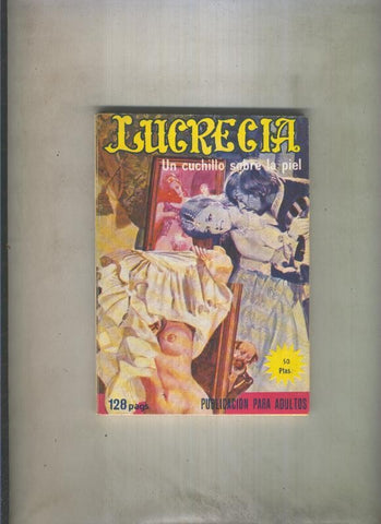 Lucrecia volumen 04: Un cuchillo sobre la piel