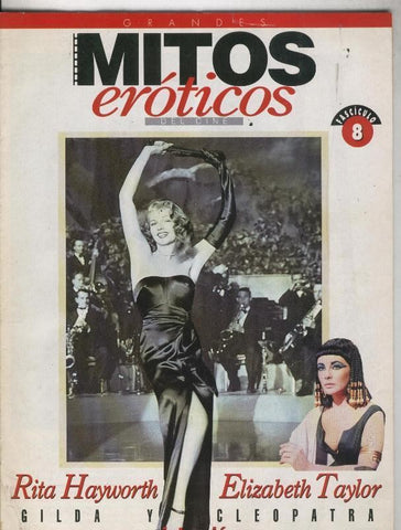 Grandes Mitos Eroticos del cine numero 08: Rita Hayworth y Liz Taylor