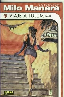 Coleccion Manara B/N numero 27: Viaje a Tulum segunda parte