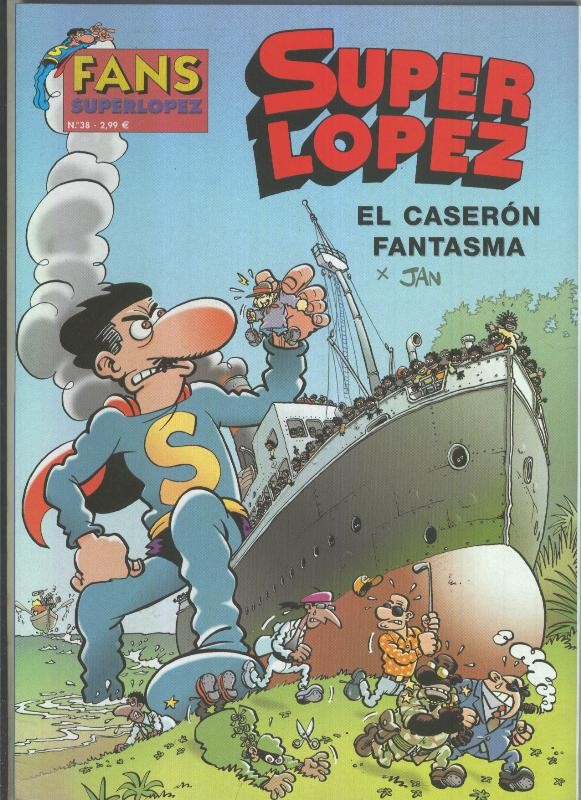 Fans Superlopez numero 38: El caseron fantasma