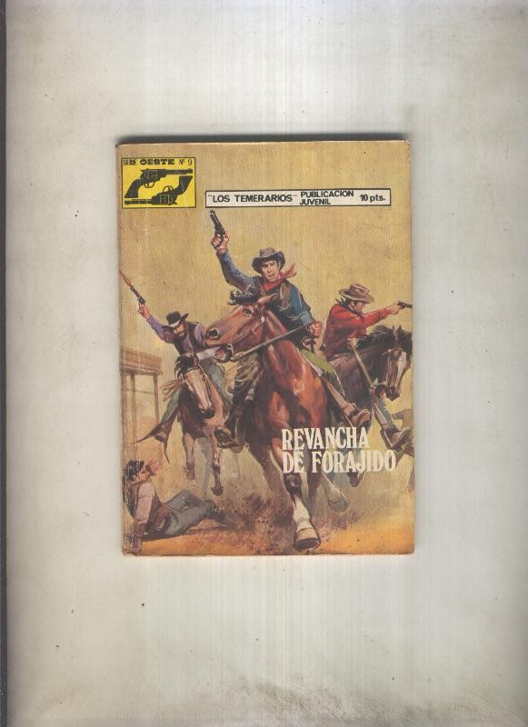 Los Temerarios, serie Oeste numero 09: revancha de forajidos