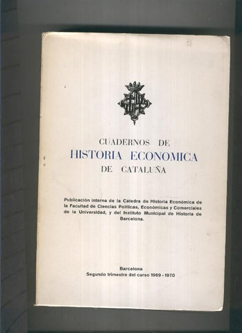 Cuadernos de historia economica de cataluña segundo trimestre 1969-1970