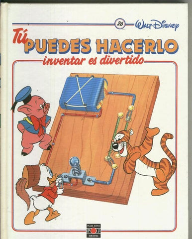 Tu puedes hacerlo: Inventar es divertido volumen 26