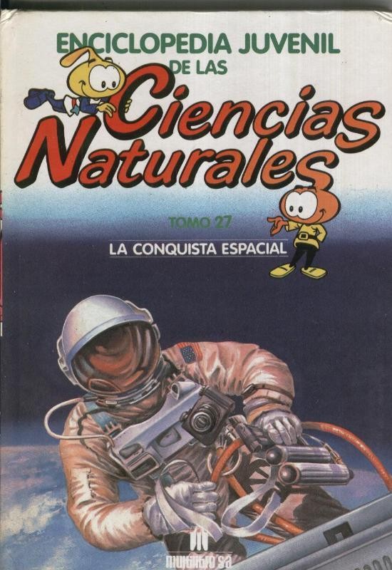 Enciclopedia Juvenil de las Ciencias Naturales tomo 27: La conquista espacial