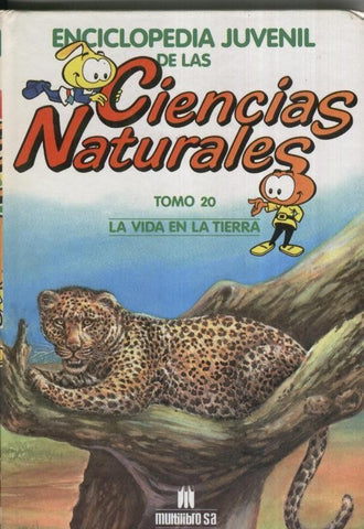 Enciclopedia Juvenil de las Ciencias Naturales tomo 20: La vida en la tierra