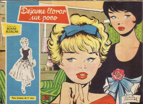 Rosas Blancas numero 059: Dejame llorar un poco