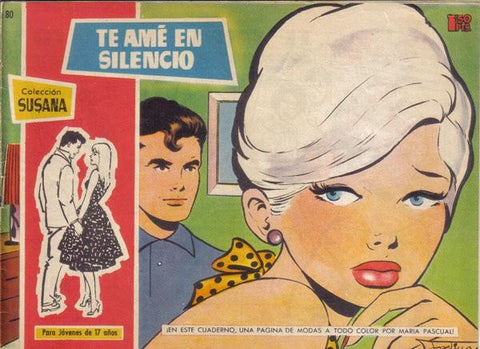 Susana numero 080: Te ame en silencio