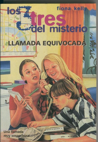 Los tres del misterio numero 09: Llamada equivocada