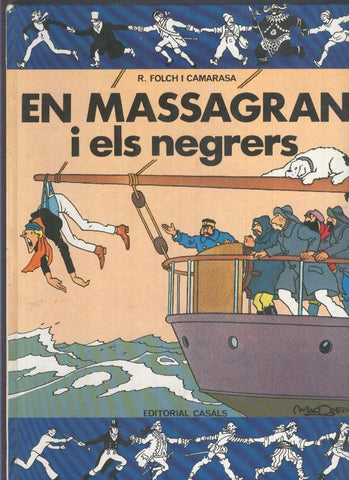 Massagran : Els negrers (primera edicio en catala de 1986)