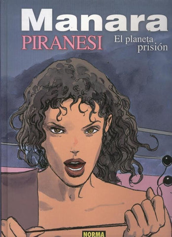 Coleccion Milo Manara numero 21: Color: Piranesi