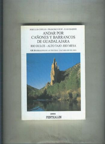 El Buho Viajero numero 86: Andar por cañones y barrancos de Guadalajara