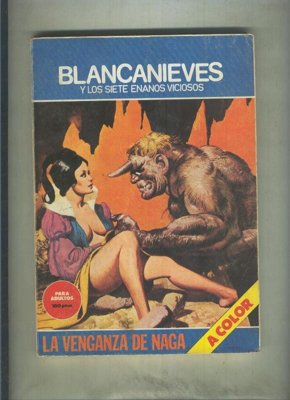Blancanieve y los 7 enanitos viciosos numero 02: la venganza de Naga