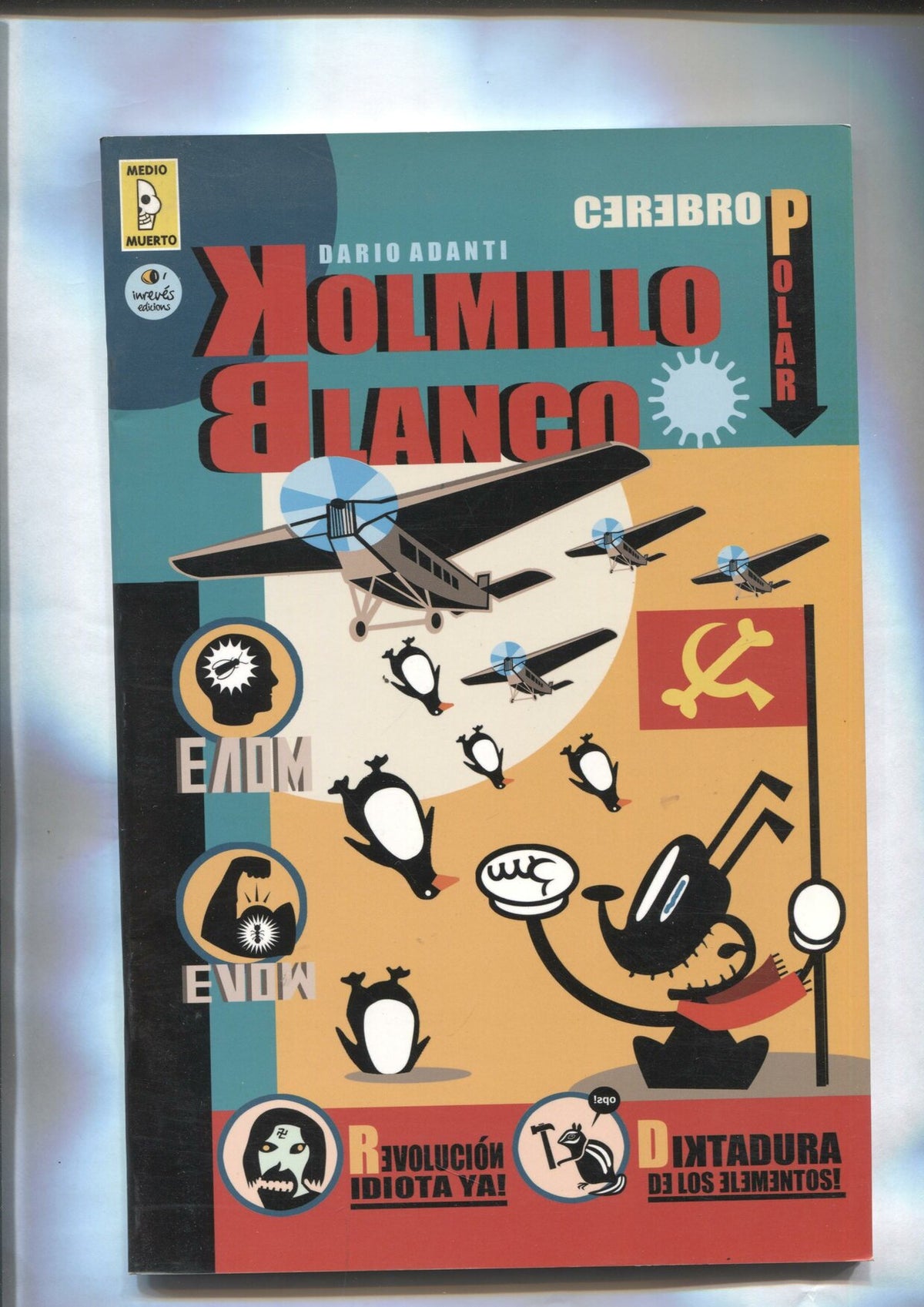 Coleccion Medio Muerto: Colmillo Blanco