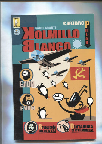 Coleccion Medio Muerto: Colmillo Blanco