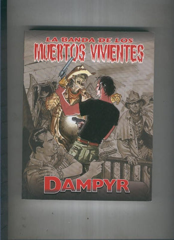 Dampyr:La banda de los muerto vivientes