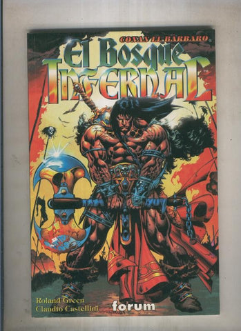 Conan el barbaro, El bosque infernal