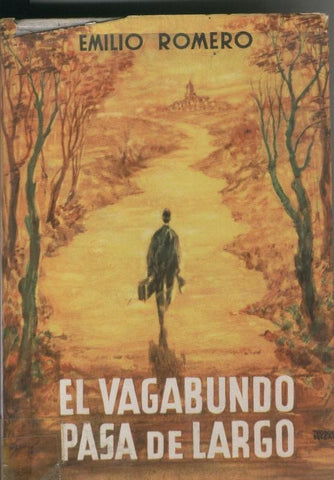 El Vagabundo pasa de largo