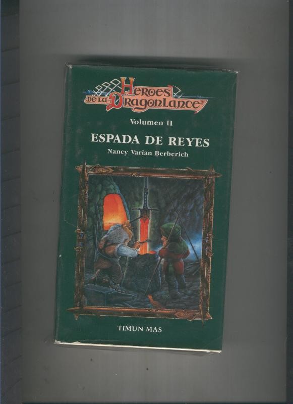 Heroes de la dragon lance volumne II:Espada de reyes