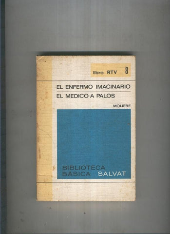 Biblioteca basica Salva rtv:El enfermo imaginario, el medico a palos