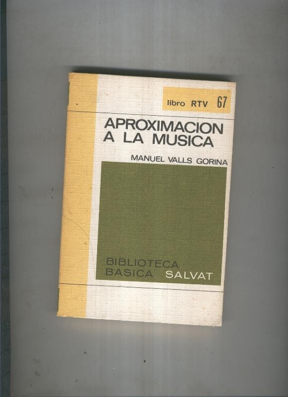 Biblioteca basica Salva rtv:Aproximacion a la musica