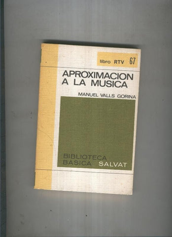 Biblioteca basica Salva rtv:Aproximacion a la musica
