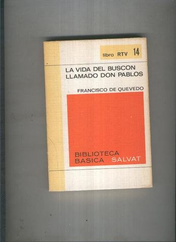 Biblioteca basica Salva rtv:La vida del buscon llamado don pablos