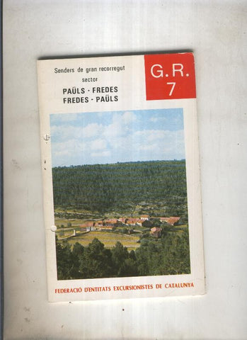 Senders de gran recorregut:Pauls-Fredes, Fredes-Pauls