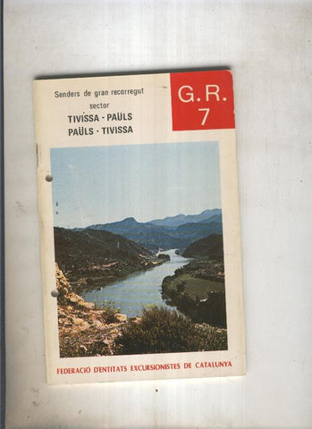 Senders de gran recorregut:Tivissa-Pauls,Pauls-Tivissa