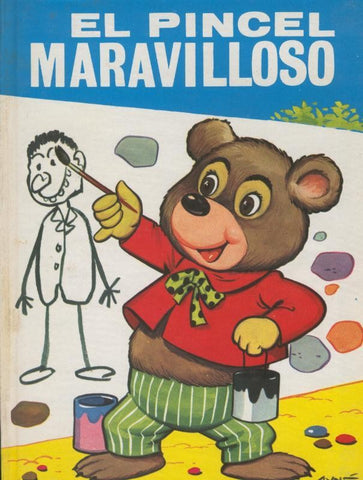Cuentos Toray serie Cuentos Abuelita numero 20: El pincel maravilloso