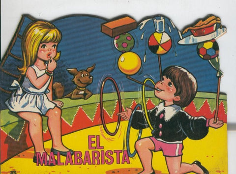Cuentos troquelados Toray serie Cuentos del Circo numero 03: El malabarista