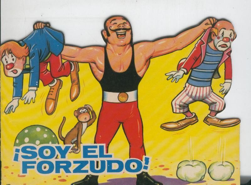 Cuentos troquelados Toray serie Cuentos del Circo numero 18: Soy el forzudo