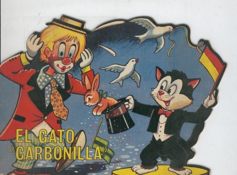Cuentos troquelados Toray serie Cuentos del Circo numero 28: El gato carbonillas
