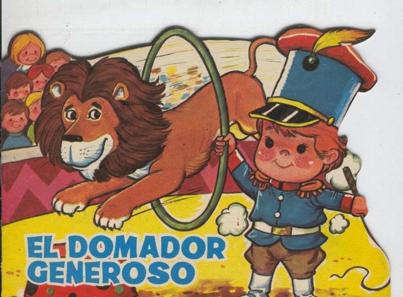 Cuentos troquelados Toray serie Cuentos del Circo numero 12: El domador generoso