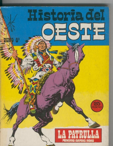 Historia del Oeste volumen 08: La patrulla-Primeras guerras indias