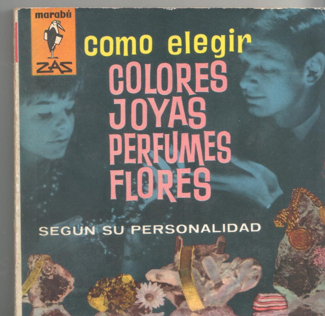 Marabu ZAS numero 046: Como elegir colores joyas perfumes y flores segun su personalidad