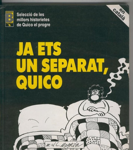 Ja ets un separat Quico (catala)