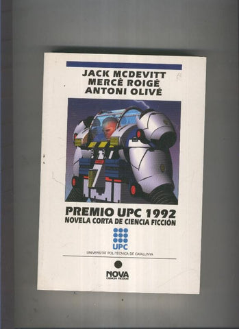 Premio UPC 1992/ Novela corta de Ciencia Ficcion