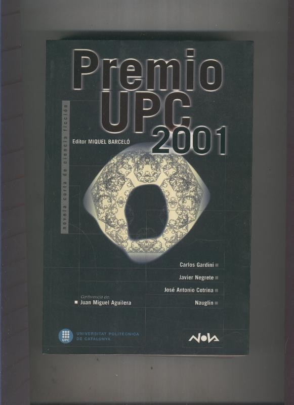 Premio UPC 2001/ Novela corta de Ciencia Ficcion