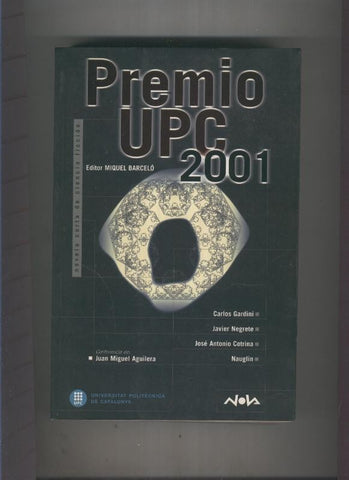 Premio UPC 2001/ Novela corta de Ciencia Ficcion