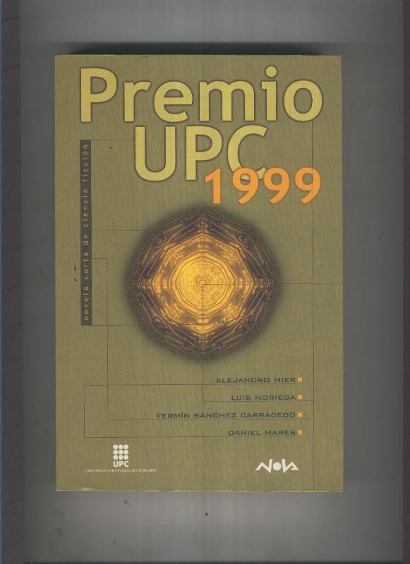 Premio UPC 1999/ Novela corta de Ciencia Ficcion