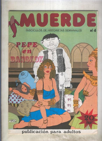Muerde numero 04: Pepe en Banckok (numerado 1 en trasera)