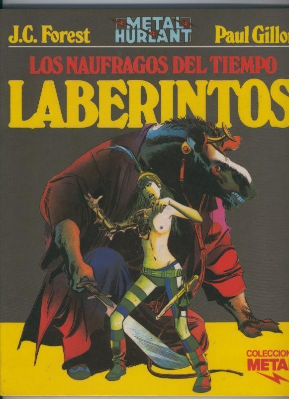 Metal numero 16: Los naufragos del tiempo: laberintos (numerado 2 en interior cubierta),