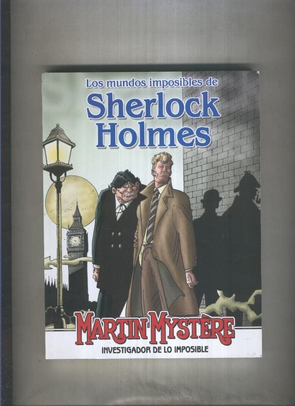Martin Mystere: los mundos imposibles de Sherlock Holmes