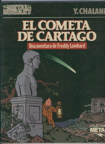 Coleccion Metal numero 23: El cometa de Cartago (Freddy lombard) (ejemplar aviejado)