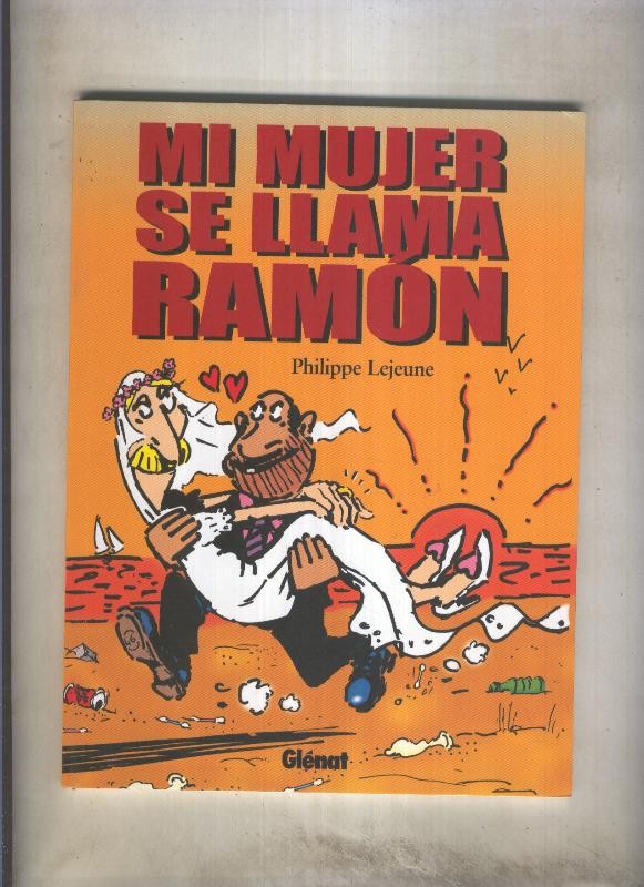 Mi mujer se llama ramon